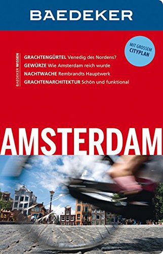 Download Baedeker Reiseführer Amsterdam: mit GROSSEM CITYPLAN Download Baedeker Reiseführer Amsterdam: mit GROSSEM CITYPLAN