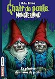 Monsterland, Tome 01: L'invasion des nains de jardin