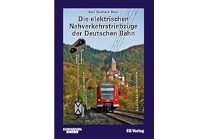 Die elektrischen Nahverkehrstriebzüge der Deutschen Bahn
