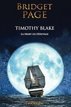 Timothy Blake: La mort en héritage par [Page, Bridget]