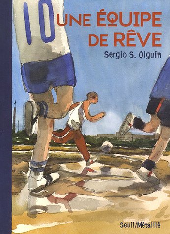 couverture de : une Equipe de R&ecirc;ve