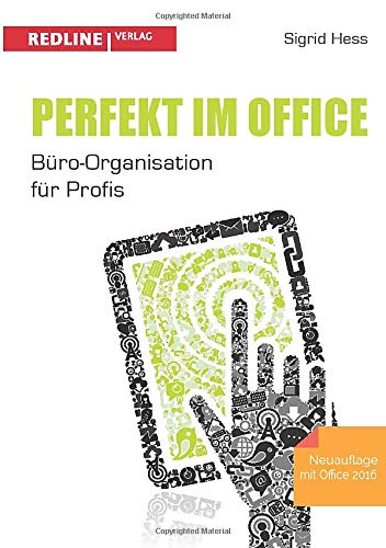 Perfekt im Office: Büro-Organisation für Profis