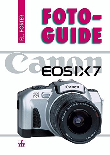 Preisvergleich Produktbild FotoGuide Canon EOS IX 7