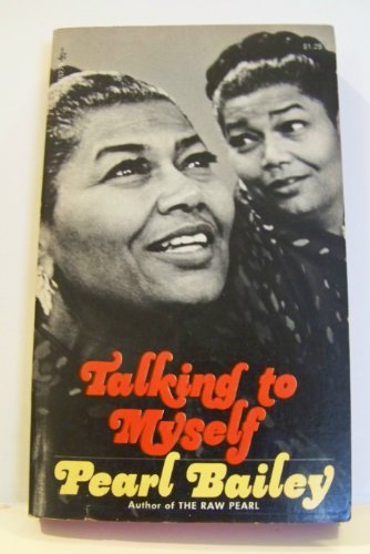 Talking To Myself :pearl Bailey