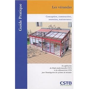 Les vérandas : Conception, construction, entretien, maintenance Livre en Ligne - Telecharger Ebook