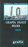 Cover zum Buch Grappa fängt Feuer