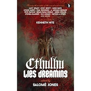 Cthulhu Lies Dreaming: Twenty-three Tales of the Weird and Cosmic (English Edition)