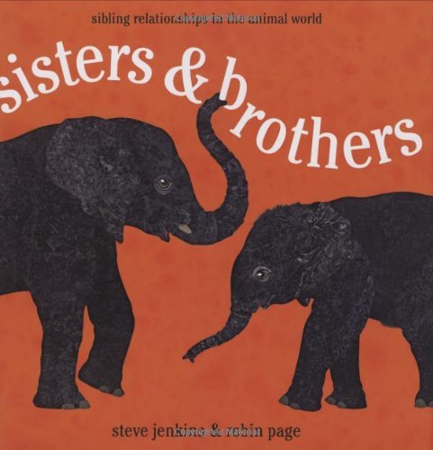 Download Sisters and Brothers: Sibling Relationships in the Animal World Download Sisters and Brothers: Sibling Relationships in the Animal World