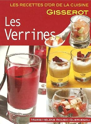Verrines (Les) - Recettes d'or