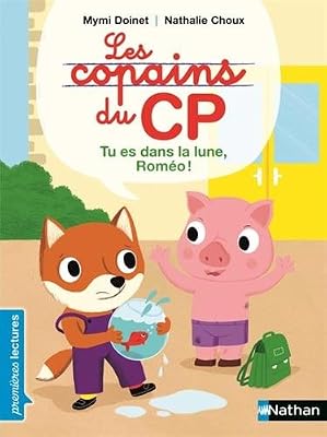 Les copains de CP, tu es dans la lune, Roméo ! - Premières Lectures CP Niveau 1 - Dès 6 ans