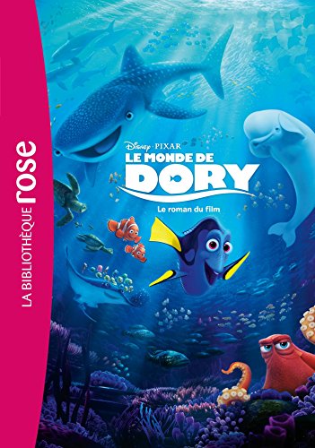 le  Monde de dory : le Roman du film
