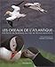 Les Oiseaux de l'atlantique...