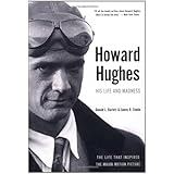 Howard Hughes: His Life and Madness