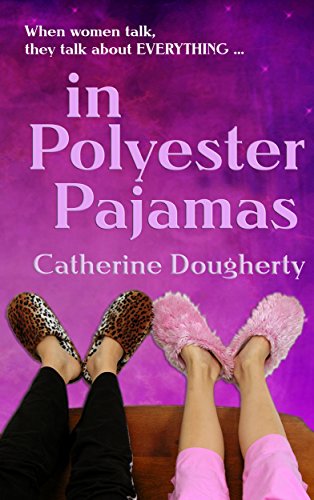 in Polyester Pajamas (Jean and Rosie Series Book 1) (English Edition) in Polyester Pajamas (Jean and Rosie Series Book 1) (English Edition)
