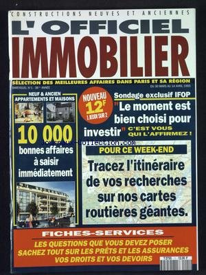 OFFICIEL IMMOBILIER (L') [No 1] du 30/03/1993 - TRACEZ L'ITINERAIRE DE VOS RECHERCHES SUR NOS CARTES ROUTIERES GEANTES - LE NEUF ET L'ANCIEN - LE MOMENT EST BIEN CHOISI POUR INVESTIR gratuit