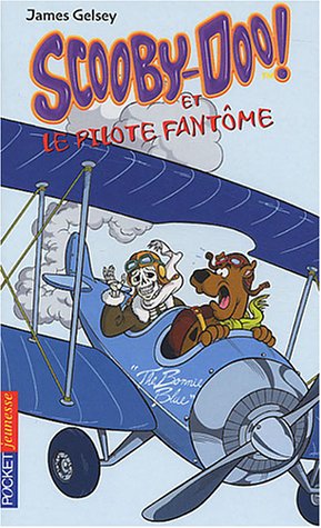 couverture de : Scooby-Doo et le pilote fant&ocirc;me