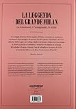 Image de La leggenda del grande Milan nelle pagine de «La Gazzetta dello Sport». Le emozioni, i protagonisti, le sfide. Ediz. illustrata