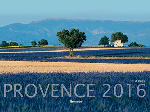 Provence 2016 - Frankreich - Bildkalender quer (56 x 42) - Nomada Landschaftskalender - by Horst Haas