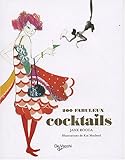 200 Fabuleux cocktails