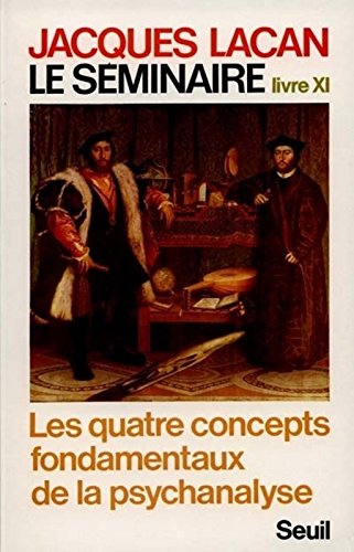 Télécharger Le séminaire. Livre XI. Les quatre concepts fondamentaux de la psychanalyse. PDF Livre En Ligne Télécharger Le séminaire. Livre XI. Les quatre concepts fondamentaux de la psychanalyse. PDF Livre En Ligne