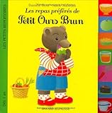Les Repas préférés de petit ours brun