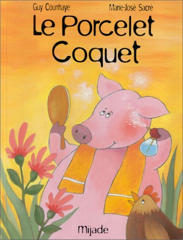 couverture de : Le Porcelet coquet