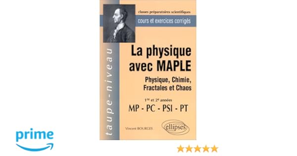 Amazonfr La Physique Avec Maple Physique Chimie - 