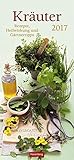 Kräuter - Kalender 2017: Rezepte, Heilwirkung und Gärtnertipps by 