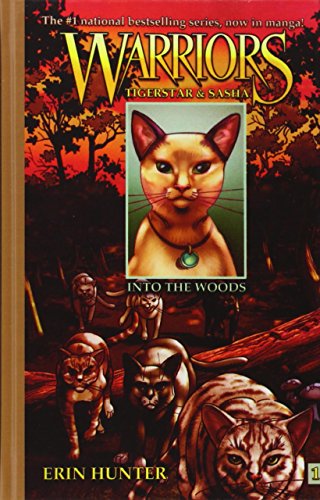 Warriors: Tigerstar & Sasha 1: Into the Woods