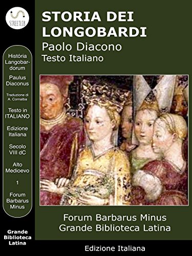 Download Storia dei Longobardi : Historia Langobardorum (GBL Foro Barbarico) Download Storia dei Longobardi : Historia Langobardorum (GBL Foro Barbarico)
