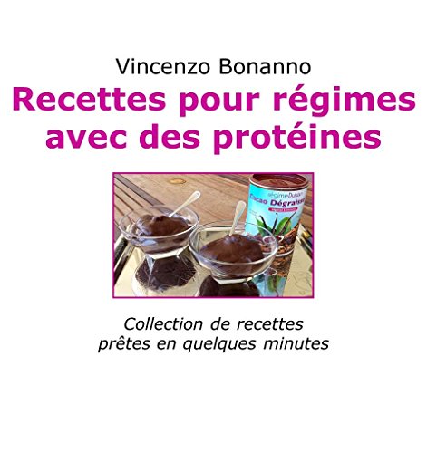 Download Recettes pour régimes avec des protéines: Collection de recettes prêtes en quelques minutes