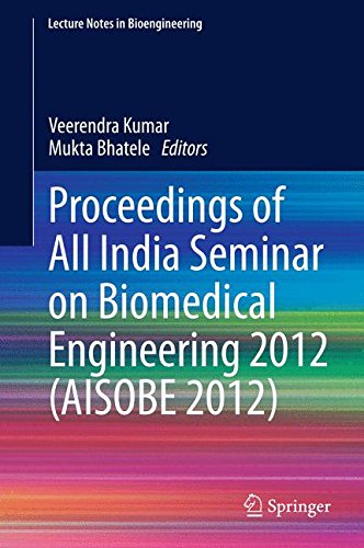 Proceedings of All India Seminar on Biomedical Engineering 2012 (AISOBE 2012) (Lecture Notes in Bioengineering)