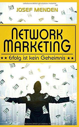 Network Marketing: Erfolg ist kein Geheimnis