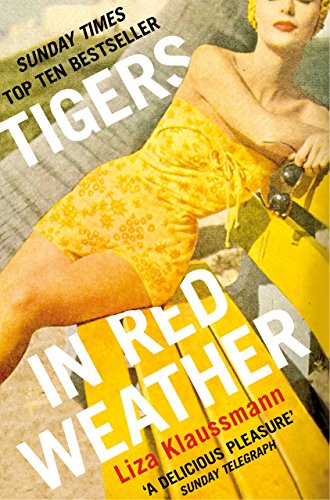 Tigers in Red Weather: A Richard and Judy Book Club Selection (English Edition) livre