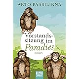 Vorstandssitzung im Paradies: Roman