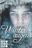 Bücher Neuerscheinungen 2022 - Winteraugen von Rebecca Wild