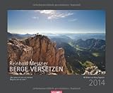 Berge versetzen 2014: Mit Zitaten by Weingarten