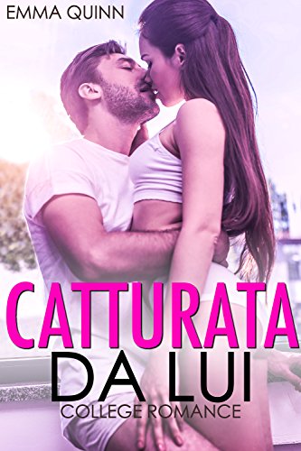 Emma Quinn - Catturata da lui (2018)