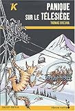 Les K : Panique sur le télésiège