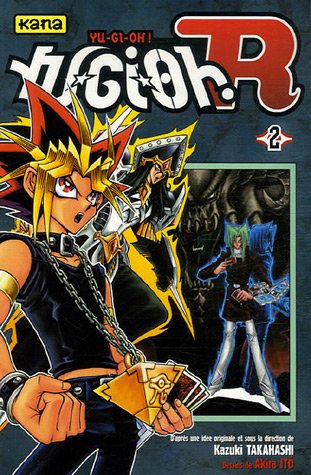 Yu-Gi-Oh ! R — Tome 2