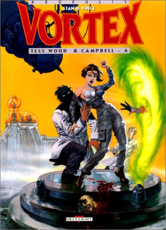 couverture de : Vortex - Tess Wood et Campbell - 6