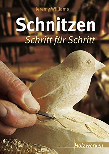 Download Schnitzen: Schritt für Schritt (HolzWerken) Download Schnitzen: Schritt für Schritt (HolzWerken)