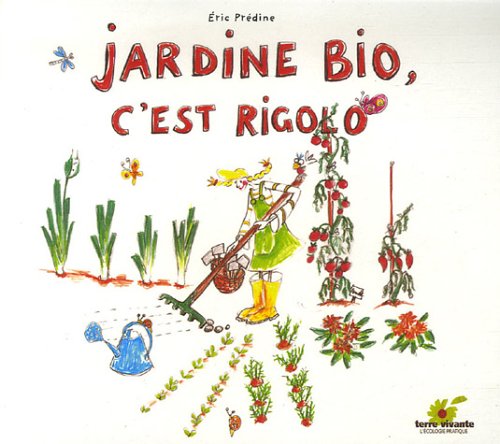 couverture de : Jardine bio, c'est rigolo