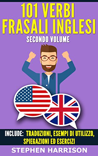 Download 101 Verbi Frasali Inglesi – Secondo Volume Download 101 Verbi Frasali Inglesi – Secondo Volume
