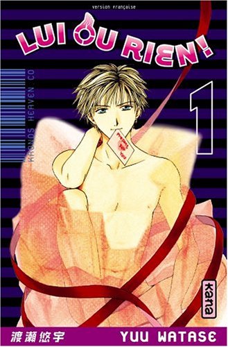 Lui ou rien (Zettai Kareshi) — Tome 1