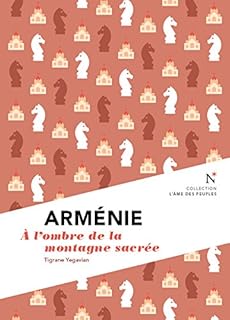 jaquette livre Arménie : A l'ombre de la montagne sacrée
