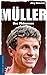 Thomas Müller: Das Phänomen by 