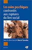Image de Soins psychiques confrontés aux ruptures du lien social
