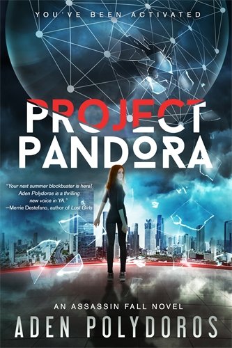 Preisvergleich Produktbild Project Pandora (An Assassin Fall Novel, Band 1)