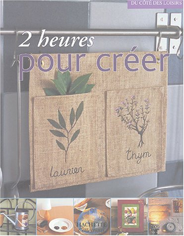 2 heures pour créer